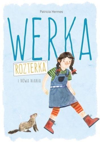 Okładka: Patricia Hermes - Werka Rozterka i nowa niania