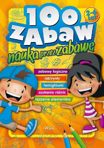 Okładka: Alicja Karczmarska-Strzebońska - 100 zabaw. Nauka przez zabawę