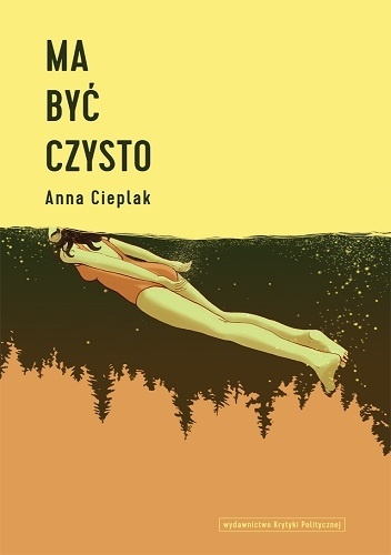 Okładka: Anna Cieplak - Ma być czysto