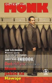 Okładka: Lee Goldberg - Detektyw Monk jedzie na Hawaje