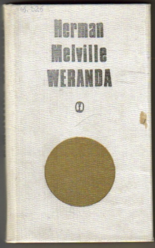 Okładka: Herman Melville - Weranda i inne równie prawdziwe opowieści