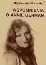 Okładka: Mariola Pryzwan - Wspomnienia o Annie German : 'Największy elf świata'