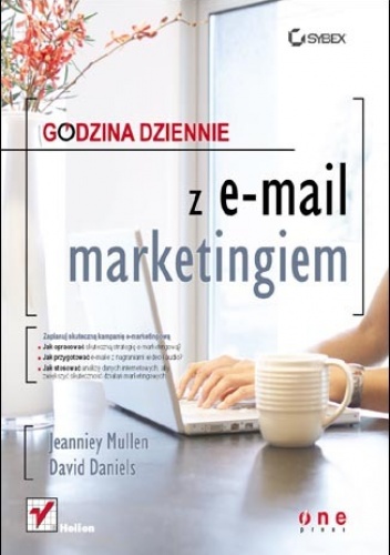 Okładka: Jeanniey Mullen - Godzina dziennie z e-mail marketingiem