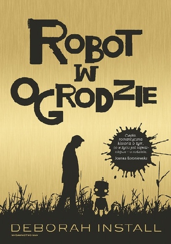 Okładka: Deborah Install - Robot w ogrodzie