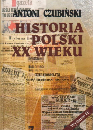 Okładka: Antoni Czubiński - Historia Polski XX wieku