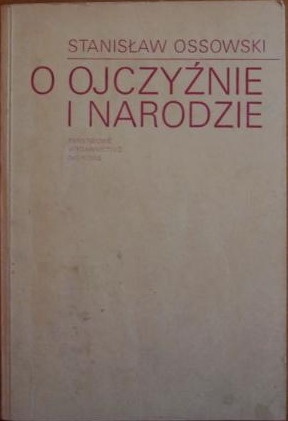 Okładka: Stanisław Ossowski - O ojczyźnie i narodzie