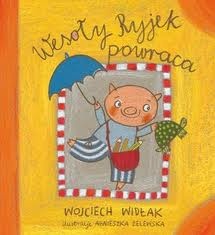 Okładka: Wojciech Widłak - Wesoły Ryjek powraca
