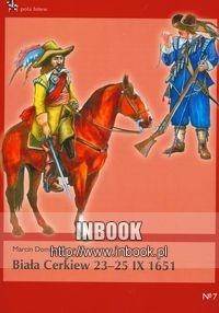 Okładka: Marcin Domagała - Biała Cerkiew 23-25 IX 1651