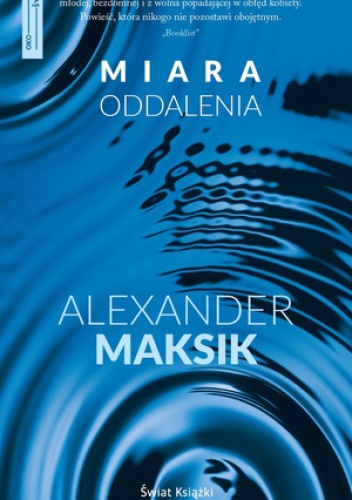 Okładka: Alexander Maksik - Miara oddalenia