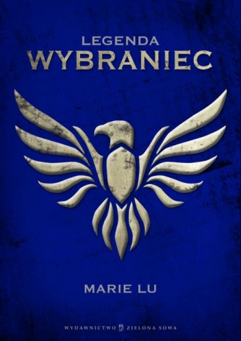 Okładka: Marie Lu - Legenda. Wybraniec