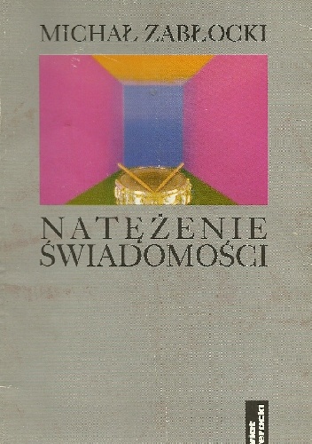 Okładka: Michał Zabłocki - Natężenie świadomości