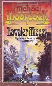 Okładka: Michael Moorcock - Kawaler mieczy