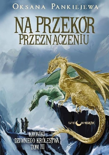 Okładka: Oksana Pankiejewa - Na przekór przeznaczeniu
