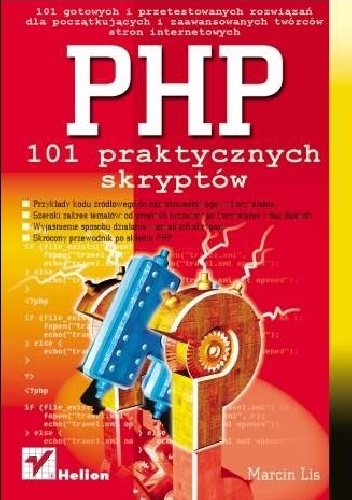 Okładka: Marcin Lis - PHP. 101 praktycznych skryptów