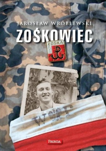 Okładka: Jarosław Wróblewski - Zośkowiec