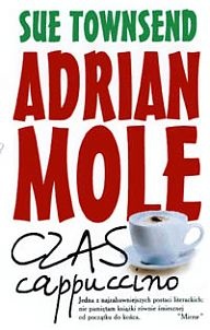 Okładka: Sue Townsend - Adrian Mole. Czas cappuccino
