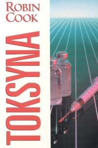 Okładka: Robin Cook - Toksyna