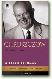 Okładka: William Taubman - Chruszczow. Człowiek i epoka