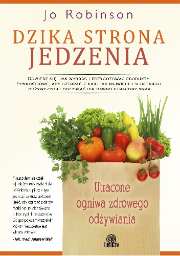 Okładka: Jo Robinson - Dzika strona jedzenia