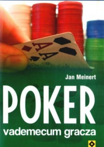 Okładka: Jan Meinert - Poker - vademecum gracza