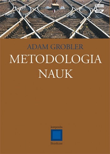Okładka: Adam Grobler - Metodologia nauk