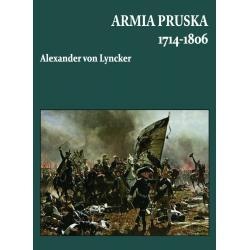 Okładka: Alexander von Lyncker - Armia Pruska 1714-1806