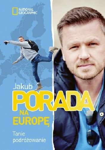 Okładka: Jakub Porada - Porada na Europę. Tanie podróżowanie
