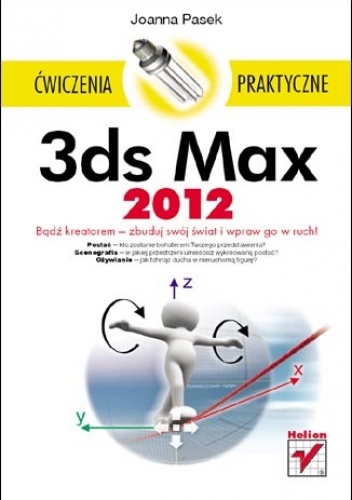 Okładka: Joanna Pasek - 3ds Max 2012. Ćwiczenia praktyczne