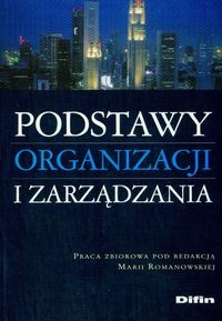 Okładka: Maria Romanowska - Podstawy organizacji i zarządzania