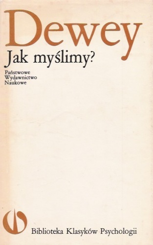 Okładka: John Dewey - Jak myślimy?
