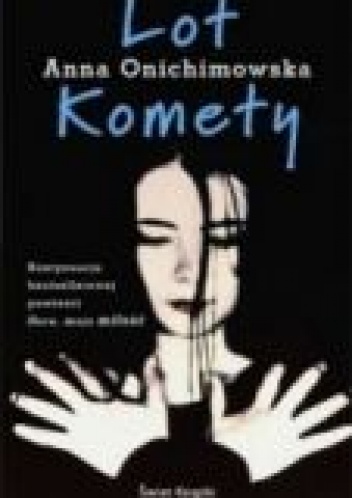Okładka: Anna Onichimowska - Lot Komety