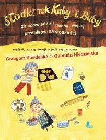Okładka: Grzegorz Kasdepke - Słodki rok Kuby i Buby