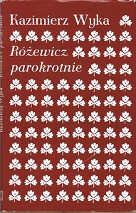 Okładka: Kazimierz Wyka - Różewicz parokrotnie