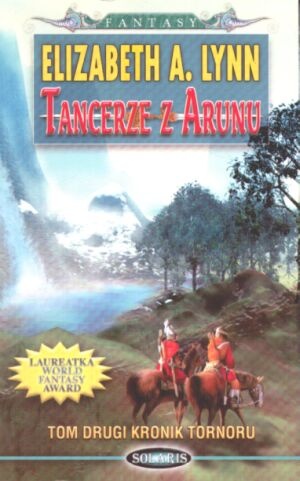 Okładka: Elizabeth A. Lynn - Tancerze z Arunu