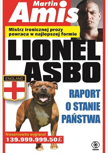 Okładka: Martin Amis - Lionel Asbo. Raport o stanie państwa