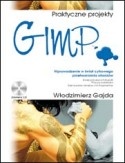 Okładka: Włodzimierz Gajda - GIMP. Praktyczne projekty