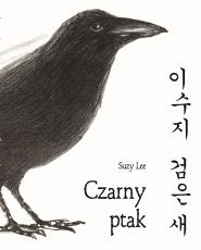 Okładka: Suzy Lee - Czarny ptak