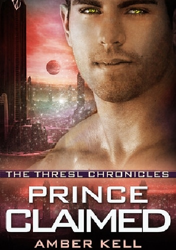 Okładka: Amber Kell - Prince Claimed