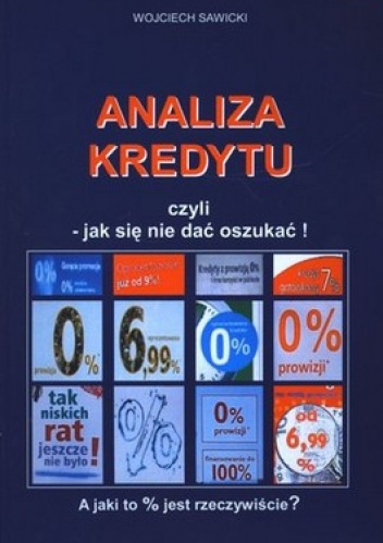 Okładka: Wojciech Sawicki - Analiza kredytu czyli jak się nie dać oszukać