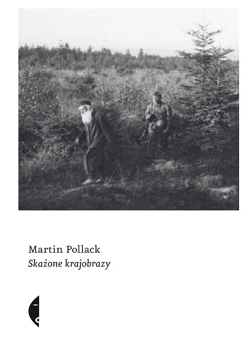 Okładka: Martin Pollack - Skażone krajobrazy