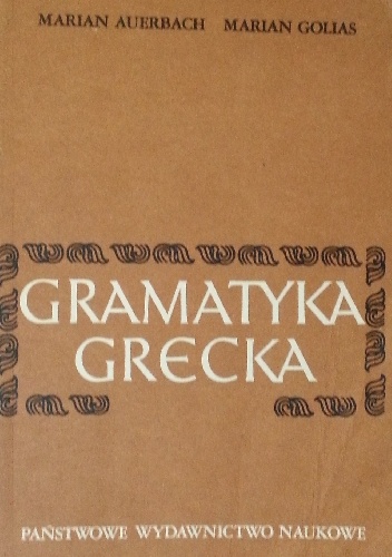 Okładka: Marian Auerbach - gramatyka grecka
