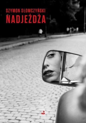 Okładka: Szymon Słomczyński - Nadjeżdża