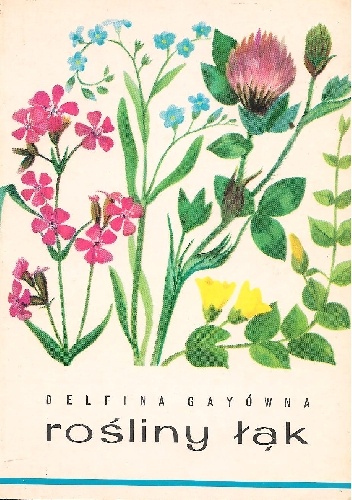 Okładka: Delfina Gayówna - Rośliny łąk