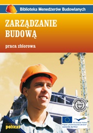 Okładka:  praca zbiorowa - Zarządzanie budową