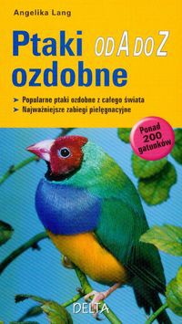 Okładka: Angelika Lang - Ptaki ozdobne od A do z