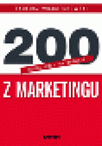 Okładka: Tadeusz Wojciechowski - 200 odpowiedzi na pytania z marketingu