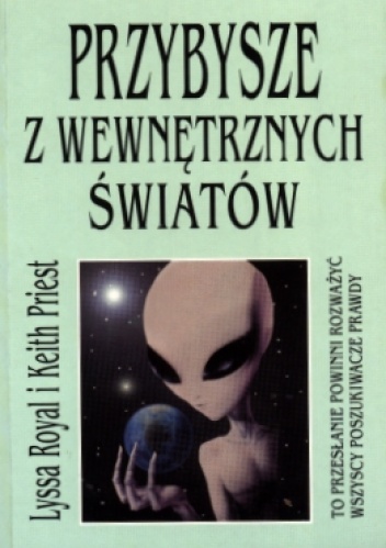 Okładka: Lyssa Royal - Przybysze z wewnętrznych światów