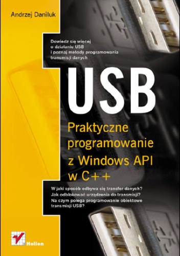 Okładka: Andrzej Daniluk - USB. Praktyczne programowanie z Windows API w C++
