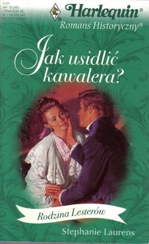 Okładka: Stephanie Laurens - Jak usidlić kawalera