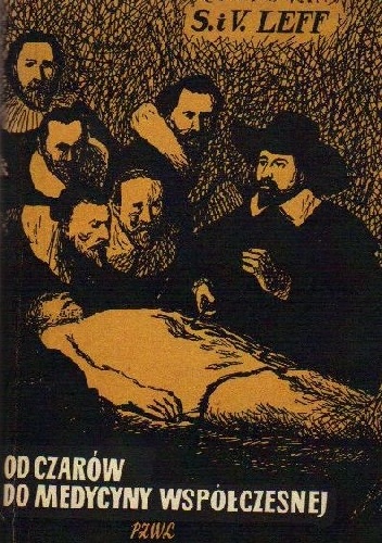 Okładka: Samuel Leff - Od czarów do medycyny współczesnej